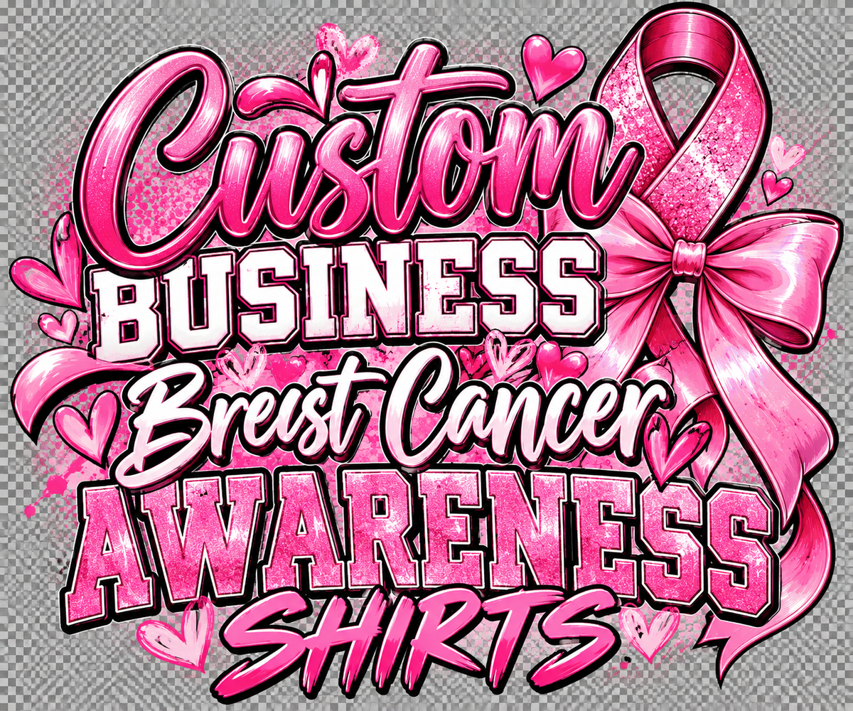 Business Breast Cancer Custom Shirts