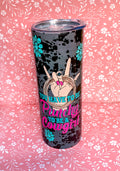 Be Punchy Cowgirl Tumbler